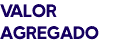 VALOR AGREGADO